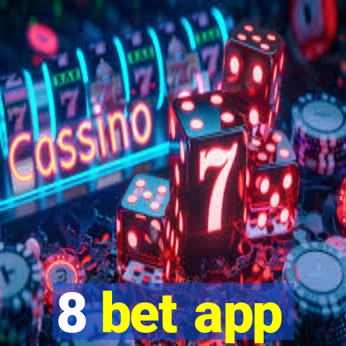 8 bet app